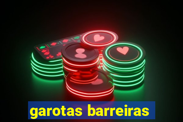 garotas barreiras